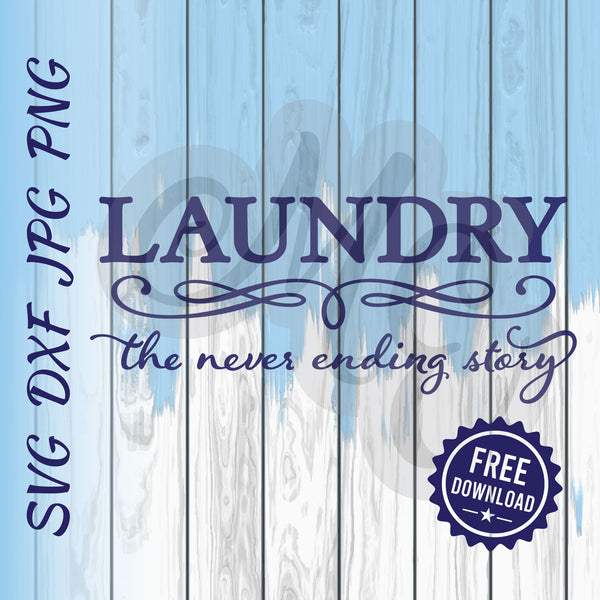 Laundry The Never Ending Story SVG, DXF