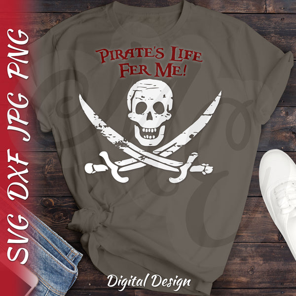 Pirates Life Fer Me! | Pirates of the Caribbean SVG, DXF